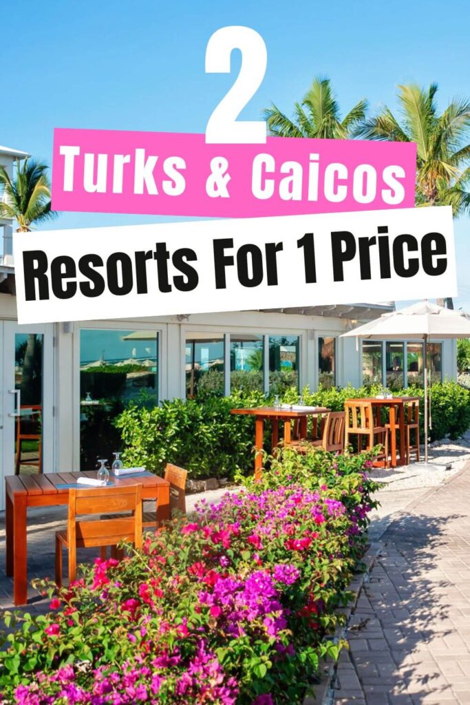 Turks & Caicos Collection - Two All-Inclusive Resorts for the Price of One Article